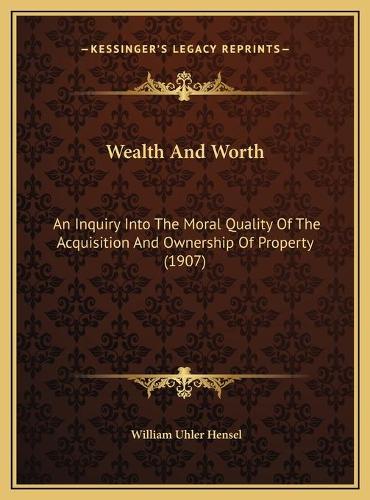 Wealth And Worth