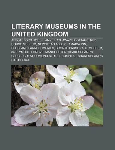 Literary Museums in the United Kingdom