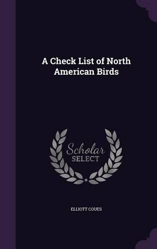 A Check List of North American Birds