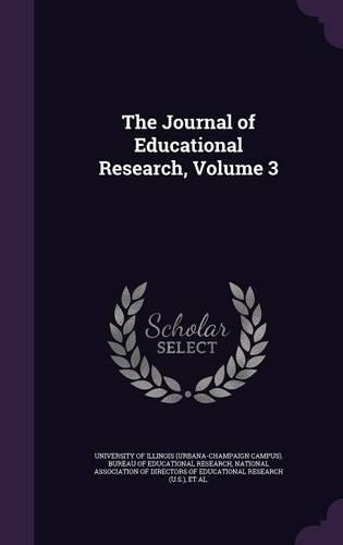 The Journal of Educational Research, Volume 3