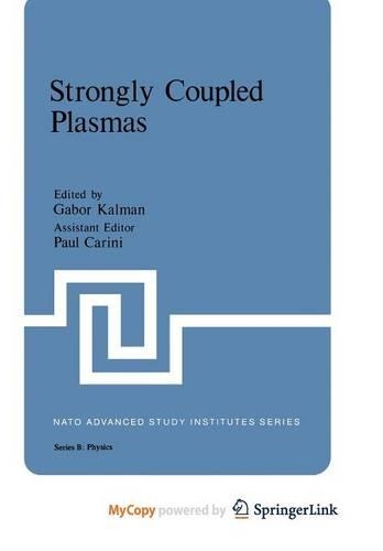 Strongly Coupled Plasmas