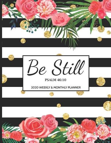 2020 Weekly and Monthly Planner: Christian Daily Personal Organizer Book with Bible Verses - Week to View Diary 2020 with Bible Quotes(1 Religious Calendar Agenda & Schedule Planner)
