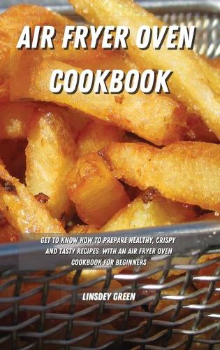 Air Fryer Oven Cookbook
