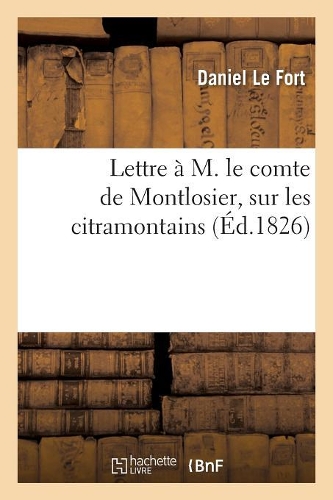 Lettre À M. Le Comte de Montlosier, Sur Les Citramontains: (Religion)