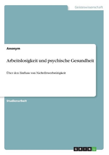 Arbeitslosigkeit und psychische Gesundheit