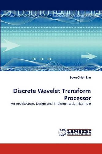 Discrete Wavelet Transform Processor