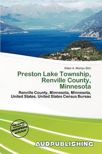 Preston Lake Township, Renville County, Minnesota: (English)