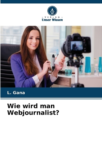 Wie wird man Webjournalist?