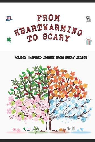 From Heartwarming to Scary