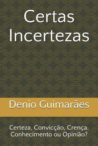 Certas Incertezas