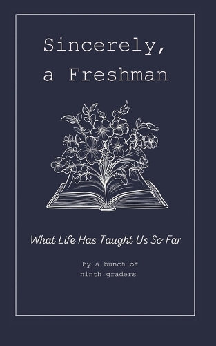 Sincerely, A Freshman