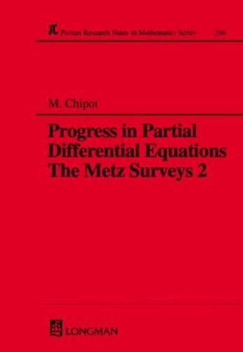 Progress in Partial Differential Equations The Metz Surveys 2