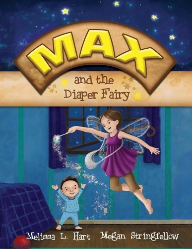 Max and the Diaper Fairy: (English)