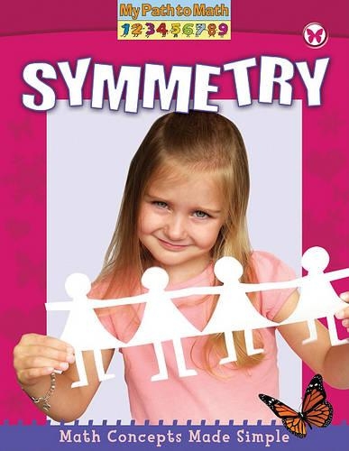Symmetry: (My Path to Math)
