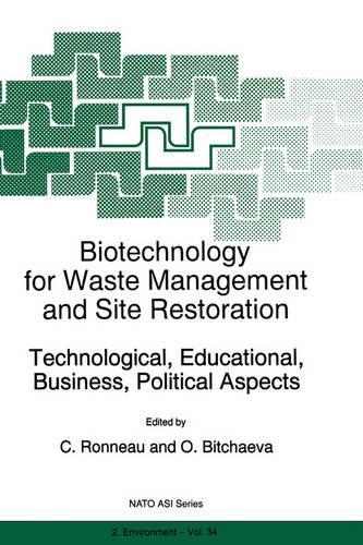 Biotechnology for Waste Management and Site Restoration