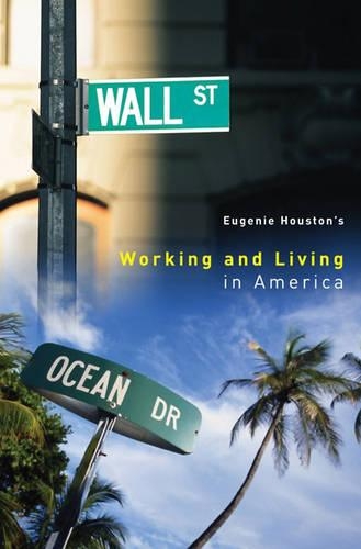 Working and Living in America: (English)