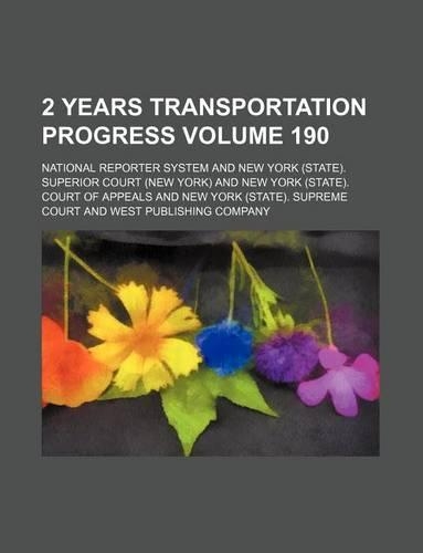 2 Years Transportation Progress Volume 190: (English)