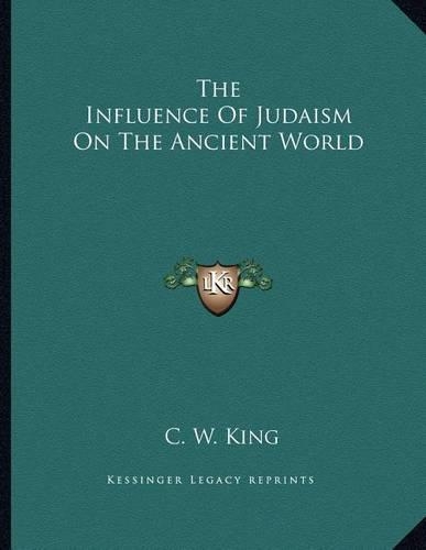 The Influence of Judaism on the Ancient World