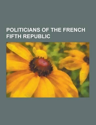 Politicians of the French Fifth Republic