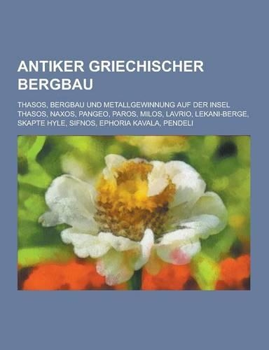 Antiker Griechischer Bergbau