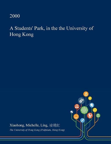 A Students' Park, in the the University of Hong Kong