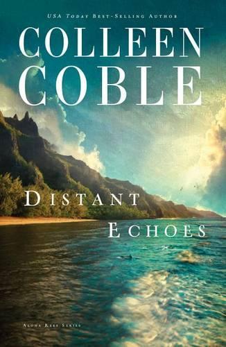 Distant Echoes: An Aloha Reef Novel(1 Aloha Reef)