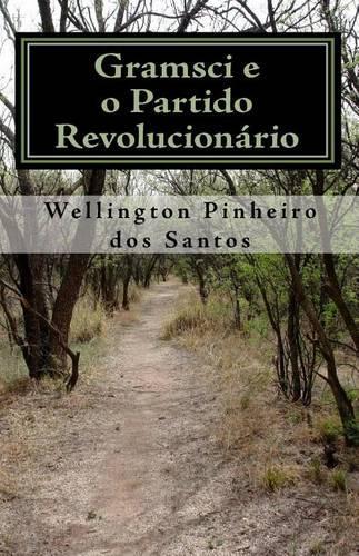 Gramsci E O Partido Revolucion�rio