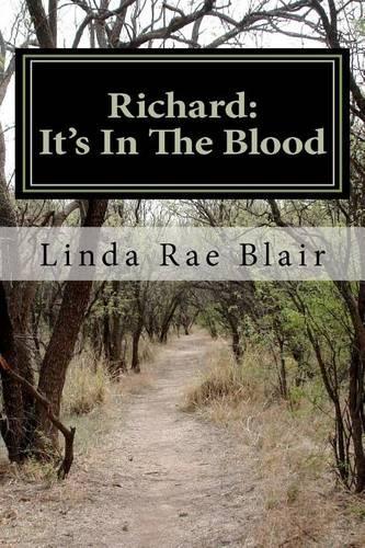 Richard: It's In The Blood(English)