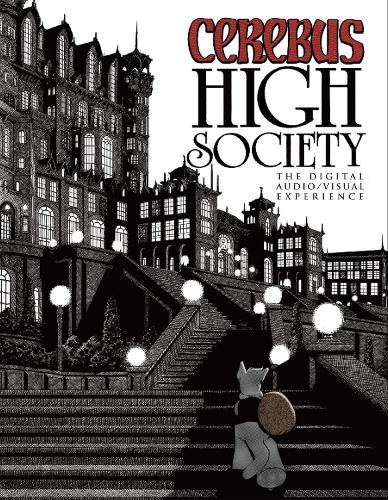 Cerebus: High Society Audio/Digital Experience: High Society: The Audio/Digital Experience
