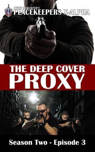 The Deep Cover Proxy