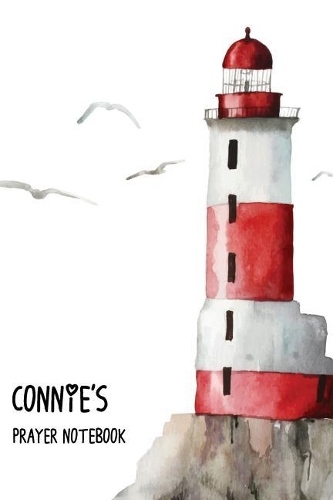 Connie's Prayer Notebook: Praise the Lord and forget not what He has done for me(1 Fervent in Praise and Prayer)