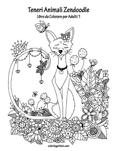Teneri Animali Zendoodle Libro da Colorare per Adulti 1