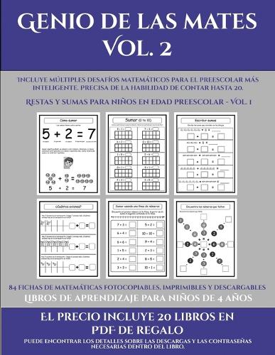 Libros de Matemáticas para Preescolar (Genio de las mates Vol. 2): Incluye múltiples desafíos matemáticos para el preescolar más inteligente. Precisa de la habilidad de contar hasta 20.(11 Libros de Matemáticas Para Preescolar)