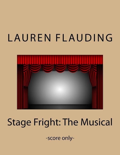 Stage Fright: The Musical (score)