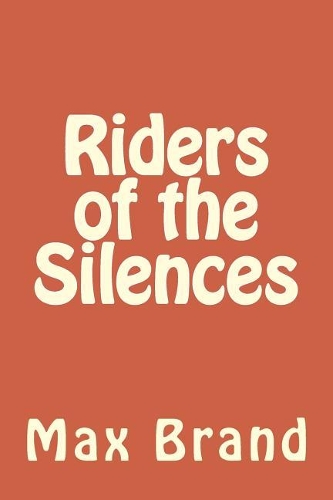 Riders of the Silences