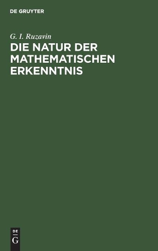 Die Natur Der Mathematischen Erkenntnis: Studien Zur Methodologie Der Mathematik