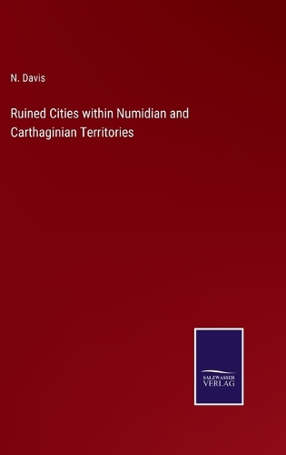 Ruined Cities within Numidian and Carthaginian Territories