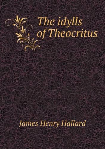 The idylls of Theocritus