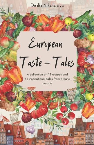 European Taste - Tales: Diala Nikolaeva(Diala Nikolaeva Books)