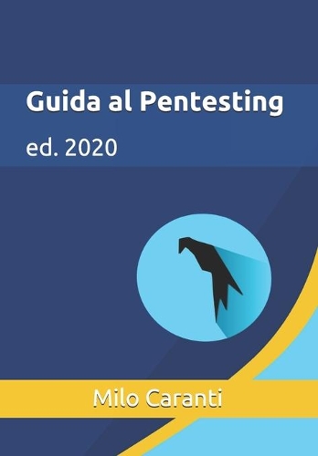 Guida al Pentesting: ed. 2020
