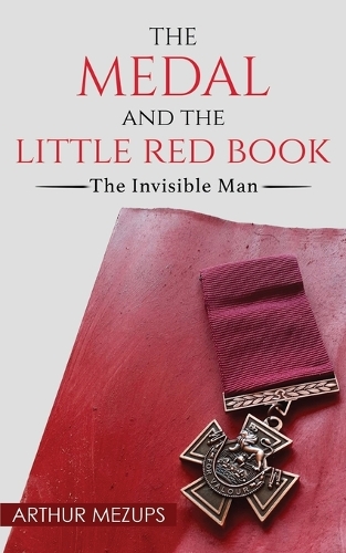 The Medal and The Little Red Book: The Invisible Man