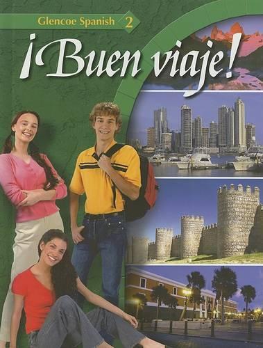 ¡Buen Viaje! Level 2, Student Edition
