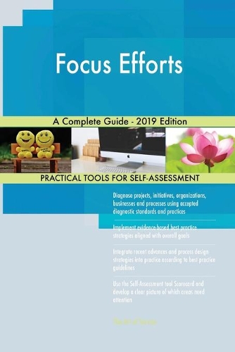 Focus Efforts A Complete Guide - 2019 Edition