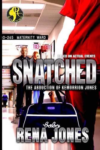 Snatched: The Abduction of Kemorrion Jones(English)
