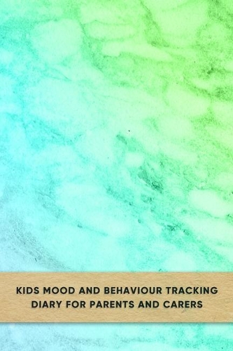 Kids mood and behaviour tracking diary for parents and carers