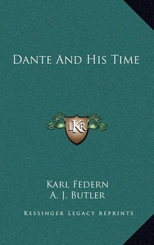 Dante and His Time