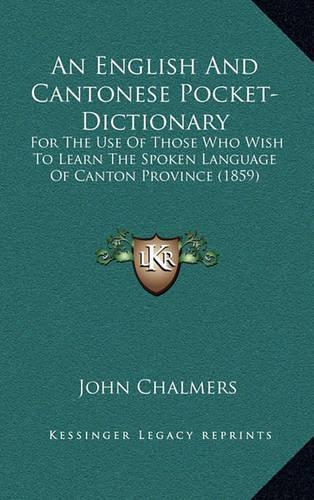 An English and Cantonese Pocket-Dictionary