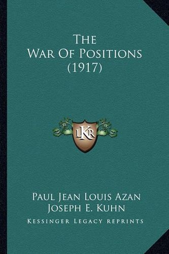 The War Of Positions (1917)
