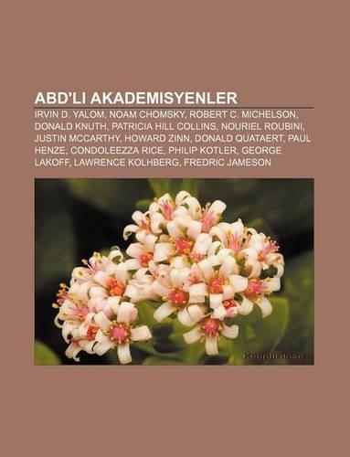 Abd'li Akademisyenler: Irvin D. Yalom, Noam Chomsky, Robert C. Michelson, Donald Knuth, Patricia Hill Collins, Nouriel Roubini, Justin McCarthy(Turkish)