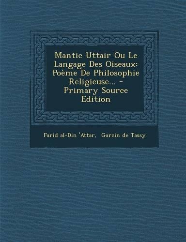 Mantic Uttair Ou Le Langage Des Oiseaux